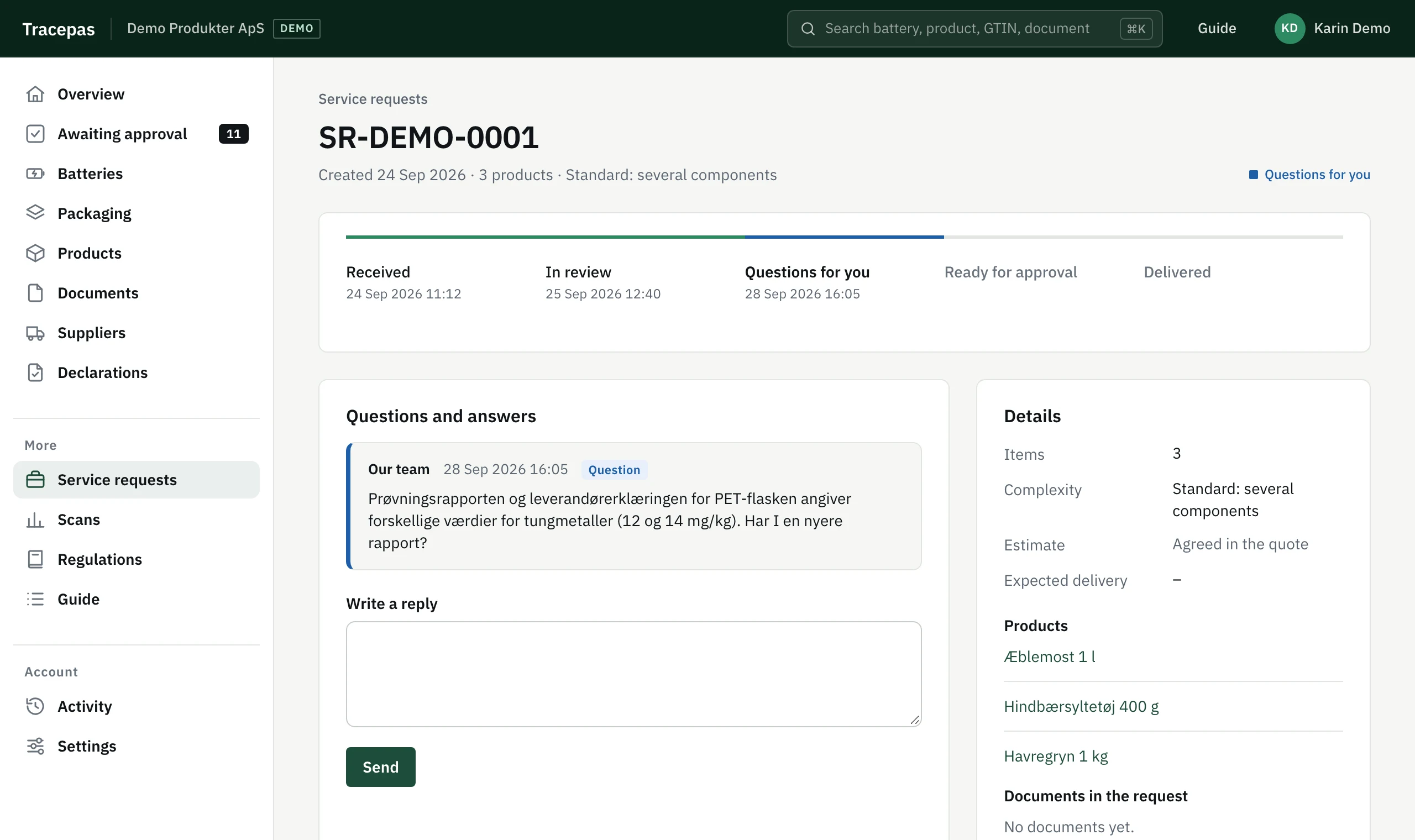 A service request with its status and a question from our team. Demo data.